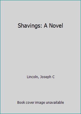 Shavings: A Novel B000GXDX1Y Book Cover