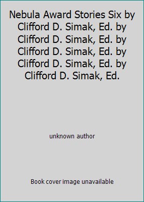 Nebula Award Stories Six by Clifford D. Simak, ... B002QD2IUE Book Cover