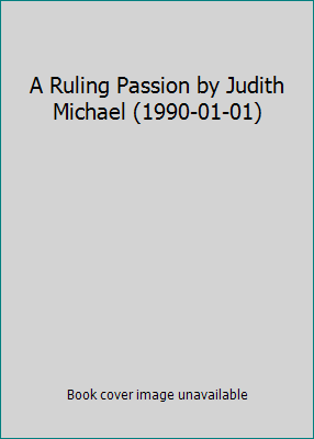 A Ruling Passion by Judith Michael (1990-01-01) B01K166SXA Book Cover