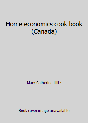 Home economics cook book (Canada) B0007J5B1W Book Cover