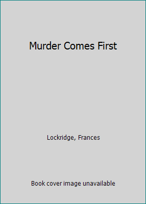 Murder Comes First [Large Print] 0896216691 Book Cover