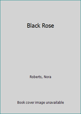 Black Rose [Large Print] 1405610840 Book Cover