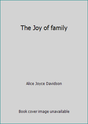 The Joy of family 0837818567 Book Cover