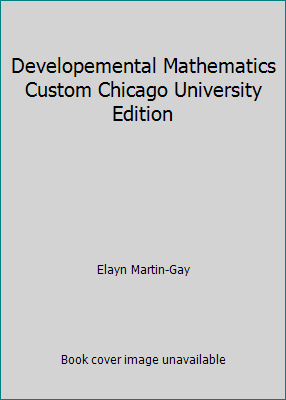 Developemental Mathematics Custom Chicago Unive... 0536489378 Book Cover