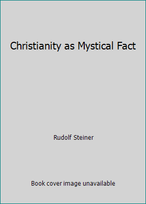 Christianity as Mystical Fact 0880101601 Book Cover