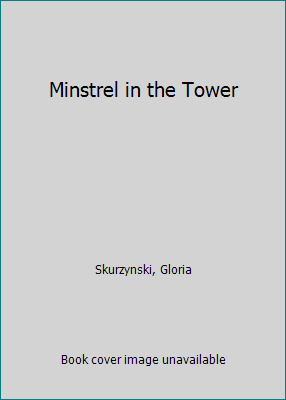 Minstrel in the Tower 051708953X Book Cover