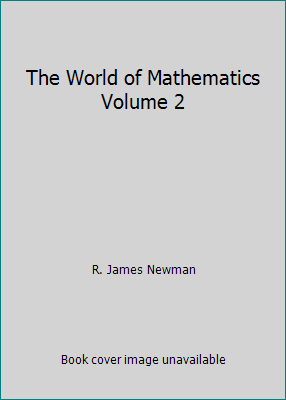 The World of Mathematics Volume 2 B000GQFOGS Book Cover