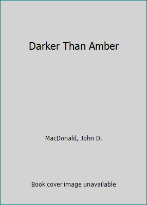 Darker Than Amber 0517383810 Book Cover