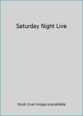 Saturday Night Live B000065I3M Book Cover