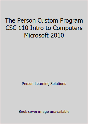 The Person Custom Program CSC 110 Intro to Comp... 1256017329 Book Cover