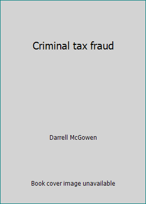 Criminal tax fraud 1558341331 Book Cover