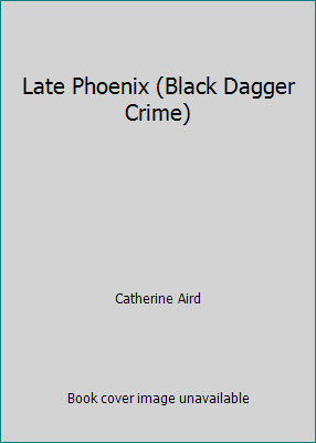 Late Phoenix (Black Dagger Crime) 0862207495 Book Cover