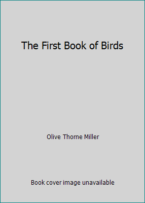 The First Book of Birds B00085R9Z6 Book Cover