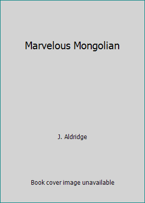 Marvelous Mongolian 0553064126 Book Cover