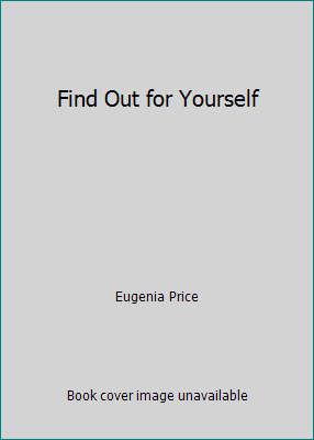 Find Out for Yourself B002J01KJY Book Cover