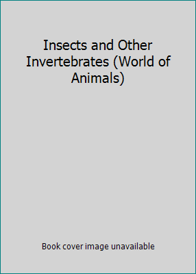 Insects and Other Invertebrates (World of Animals) 0717259005 Book Cover
