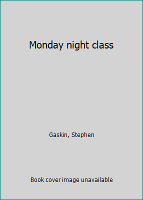 Monday night class B0006CFCVE Book Cover