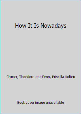 How It Is Nowadays 0663370469 Book Cover
