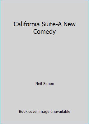California Suite-A New Comedy B000HZAYQS Book Cover
