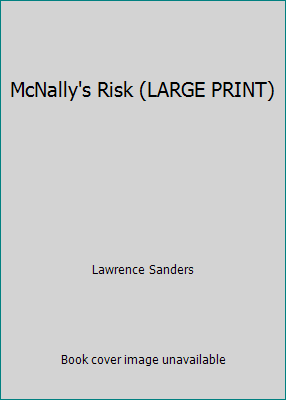 McNally's Risk (LARGE PRINT) 0750506806 Book Cover