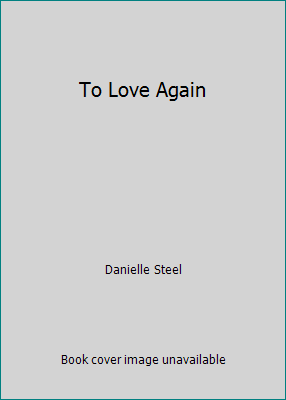 To Love Again B0022WAEU0 Book Cover