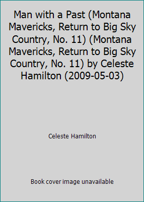 Man with a Past (Montana Mavericks, Return to B... 0373310331 Book Cover