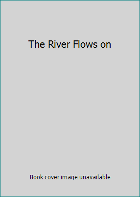 The River Flows on 0755305442 Book Cover