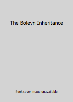 The Boleyn Inheritance 0007190336 Book Cover