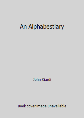An Alphabestiary B000GT05ZK Book Cover
