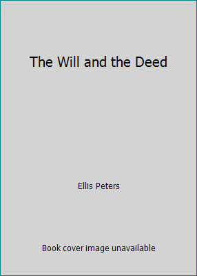 The Will and the Deed 0747203393 Book Cover