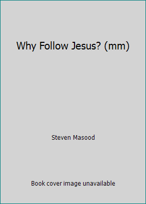 Why Follow Jesus? (mm) 1850782644 Book Cover