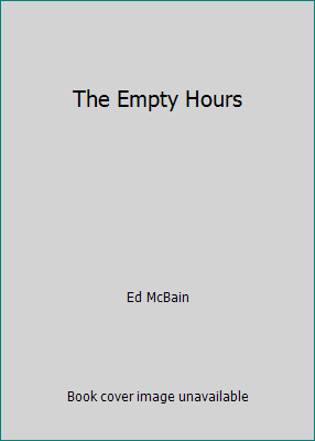 The Empty Hours B000IOHXLC Book Cover