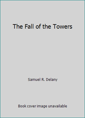 The Fall of the Towers B001QDB15S Book Cover