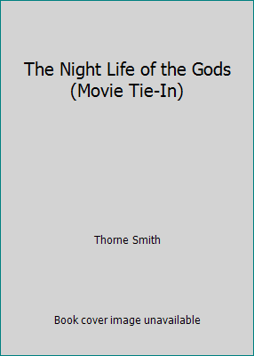 The Night Life of the Gods (Movie Tie-In) B07JGCPTK1 Book Cover