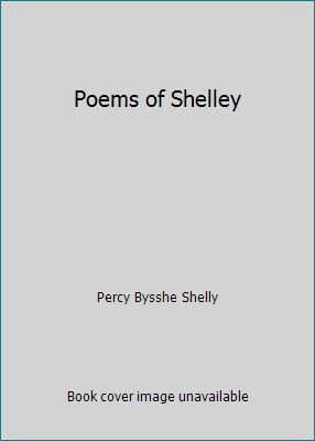 Poems of Shelley B000KNFDWC Book Cover