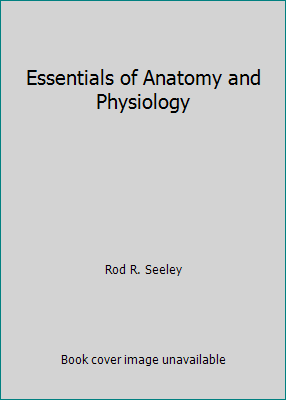 Essentials of Anatomy and Physiology 0801644194 Book Cover