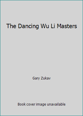 The Dancing Wu Li Masters B002OD7Z0O Book Cover