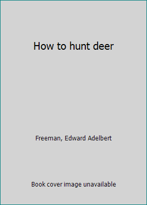 How to hunt deer B0007ENW7M Book Cover