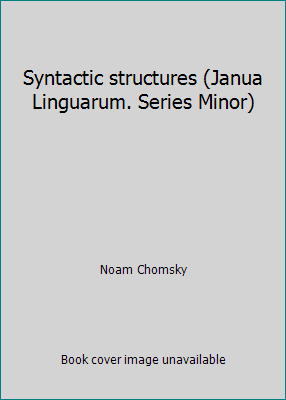 Syntactic structures (Janua Linguarum. Series M... 3110997681 Book Cover