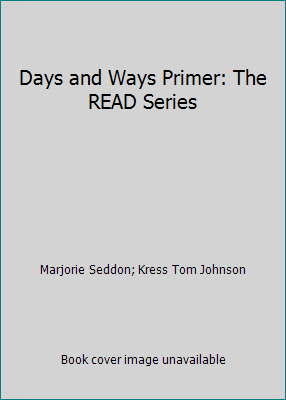 Days and Ways Primer: The READ Series B000NPVMCM Book Cover