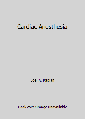 Cardiac Anesthesia 0808918486 Book Cover