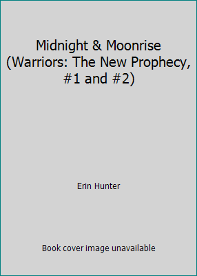 Midnight & Moonrise (Warriors: The New Prophecy... 0061698881 Book Cover