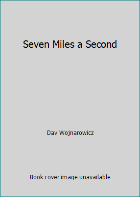 Seven Miles a Second 1594290172 Book Cover