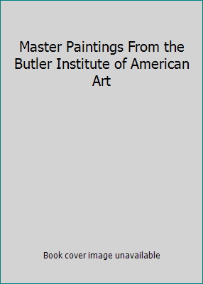 Master Paintings From the Butler Institute of A... 0810925982 Book Cover