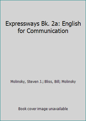 Expressways Bk. 2a: English for Communication 0132983818 Book Cover