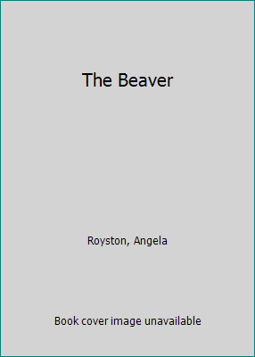 The Beaver 0531091406 Book Cover