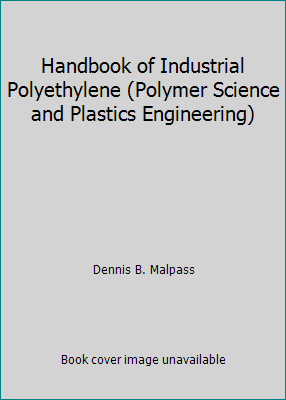 Handbook of Industrial Polyethylene (Polymer Sc... 1118030125 Book Cover