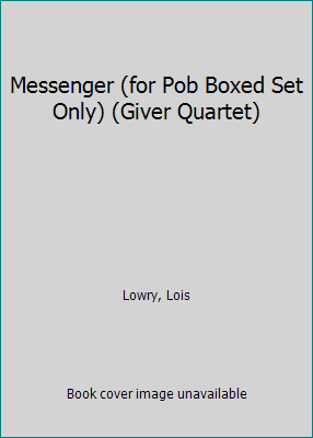 Messenger (for Pob Boxed Set Only) (Giver Quartet) 0544340655 Book Cover