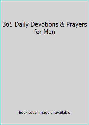 365 Daily Devotions & Prayers for Men 1583344489 Book Cover