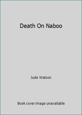Death On Naboo 1415649006 Book Cover